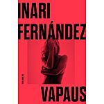 Vapaus - Kirja ja tuotepaketti yhteiseen nautintoon